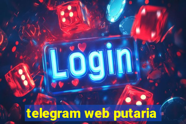 telegram web putaria